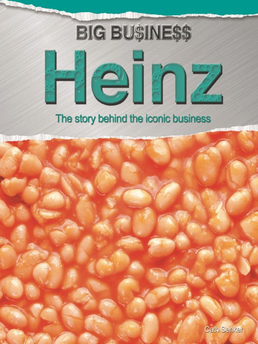 Title details for Heinz by Cath Senker - Available